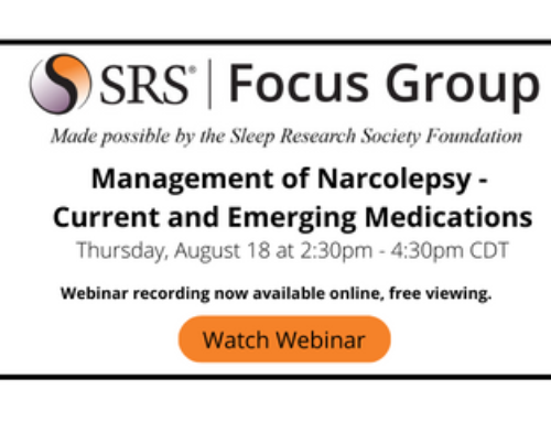 SRS Focus Group: Management of Narcolepsy – Current and Emerging Medications Recording