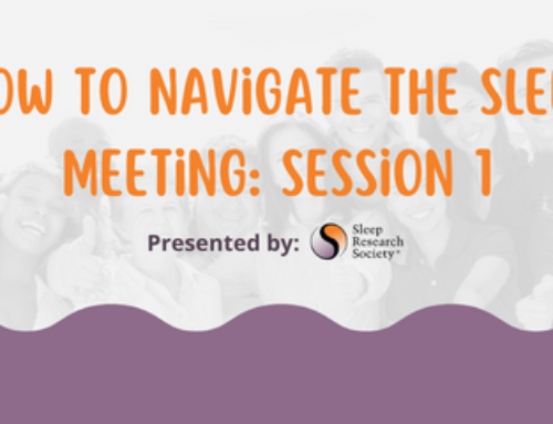 How to Navigate the SLEEP Meeting: Session 1