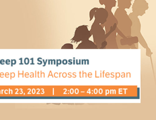 Sleep 101 Symposium: Sleep Health Across the Lifespan